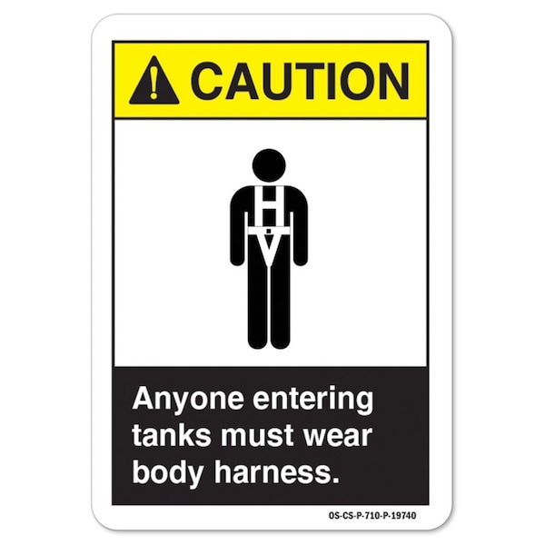 ANSI Sign, Anyone Entering Tanks Must Wear Body Harnest, 14in X 10in Alum, 14" W, 10" H, Landscape
